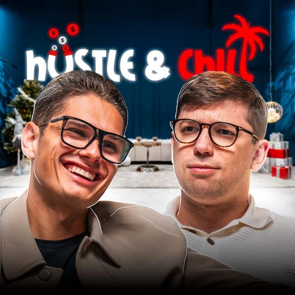 Hustle & Chill